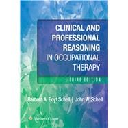 Clinical and Professional Reasoning in Occupational Therapy