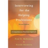 Interviewing for the Helping Professions