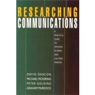 Researching Communications : A Practical Guide to Methods in Media and Cultural Analysis