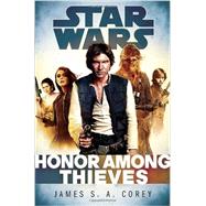 Honor Among Thieves: Star Wars Legends