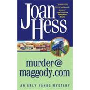 murder@maggody.com; An Arly Hanks Mystery