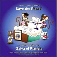 Save The Planet / Salva El Planeta