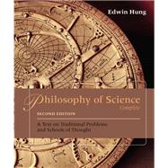 Philosophy of Science Complete: A Text on Traditional Problems and Schools of Thought