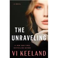 The Unraveling A Novel