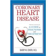 Coronary Heart Disease From Diagnosis to Treatment