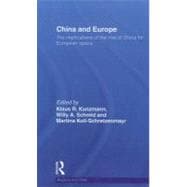 China and Europe: The Implications of the Rise of China for European Space