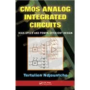 CMOS Analog Integrated Circuits: High-Speed and Power-Efficient Design