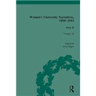 Women's University Narratives, 1890û1945, Part II Vol 3