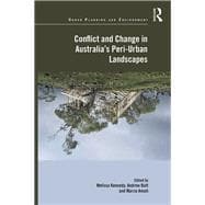 Conflict and Change in AustraliaÆs Peri-Urban Landscapes
