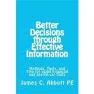 Better Decisons Through Effective Information