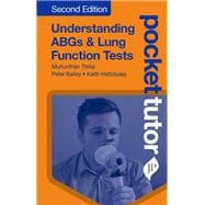 Understanding ABGs & Lung Function Tests