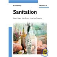 Sanitation Cleaning and Disinfection in the Food Industry