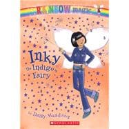 Rainbow Magic #6: Inky the Indigo Fairy Inky The Indigo Fairy