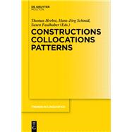 Constructions Collocations Patterns