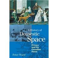 A History of Domestic Space