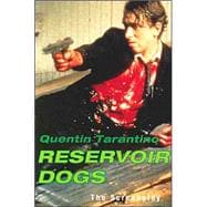 Reservoir Dogs The Screenplay