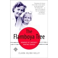 The Flamboya Tree Memories of a Mother's Wartime Courage