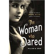 The Woman Who Dared