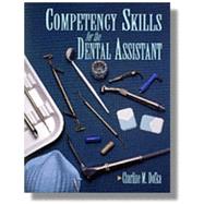 Competency Skills for the Dental Assistant