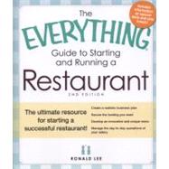 The Everything Guide to Starting and Running a Restaurant