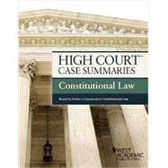 High Court Case Summaries, Constitutional Law, Keyed to Farber