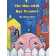 The Man with Bad Manners