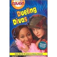 That's so Raven: Dueling Divas - Book #8