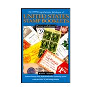 The 1999 Comprehensive Catalogue of United States Stamp Booklets: Postage and Airmail