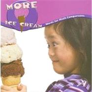 More Ice Cream : Words for Math Comparisons