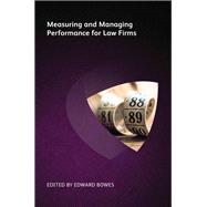 Measuring and Managing Performance for Law Firms