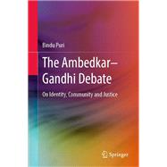 The Ambedkar–Gandhi Debate