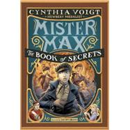 Mister Max: The Book of Secrets Mister Max 2