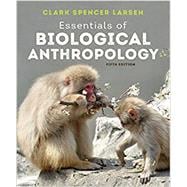 Essentials of Biological Anthropology,9780393876857