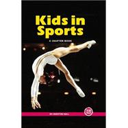 Kids In Sports: A Chapter Book
