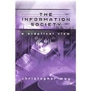 The Information Society A Sceptical View