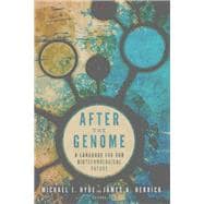 After the Genome