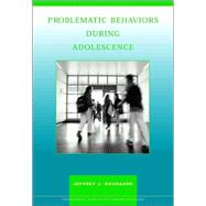Problematic Behaviors During Adolescence