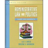 Administrative Law and Politics Cases and Comments