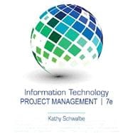 Information Technology Project Management (with Microsoft Project 2010 60 Day Trial CD-ROM)