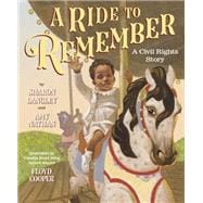 Ride to Remember A Civil Rights Story