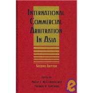 International Commercial Arbitration in Asia