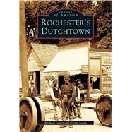 Rochester's Dutchtown