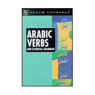 Teach Yourself Arabic Verbs and Essential Grammar