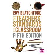 The Teachers' Standards in the Classroom