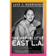 The Republic of East L.A.: Stories