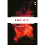 Free Will: A Contemporary Introduction