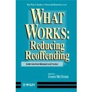 What Works Reducing Reoffending Guidelines from Research and Practice