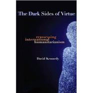 The Dark Sides of Virtue,9780691116860