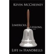 Limericks, Lessons, and Life in Handbells
