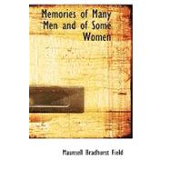 Memories of Many Men and of Some Women
